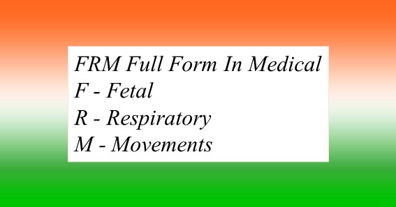 FRM Full Form In Medical