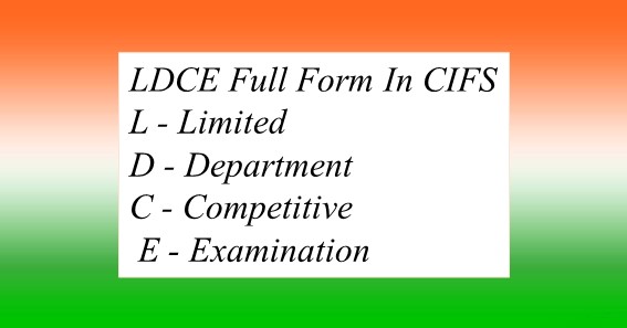 LDCE Full Form In CIFS