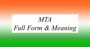 MTA Full Form And Meaning