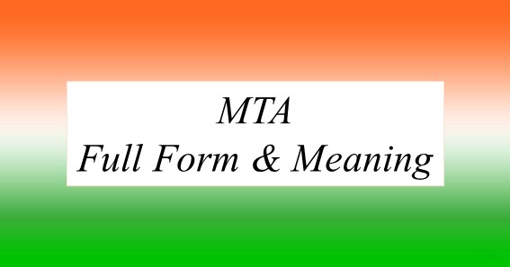 MTA Full Form And Meaning
