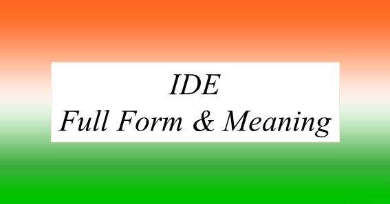 IDE Full Form And Meaning