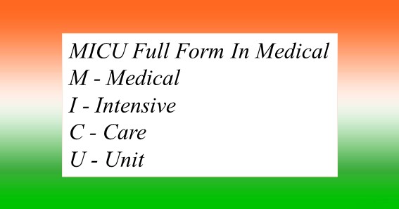MICU Full Form In Medical