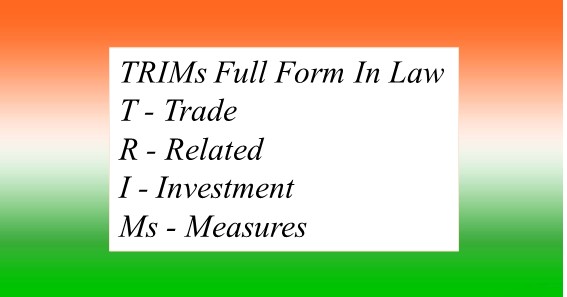TRIMs Full Form In Law